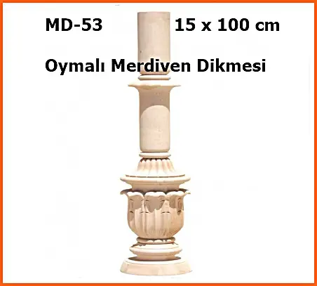 MD-53 Ahşap Oymalı Merdiven Dikme İmalatı - Çorum